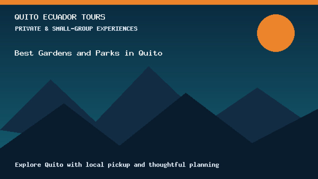 Quito Ecuador Tours selfpost best gardens and parks in quito selfpost best gardens and parks in for Ecuador travelers.