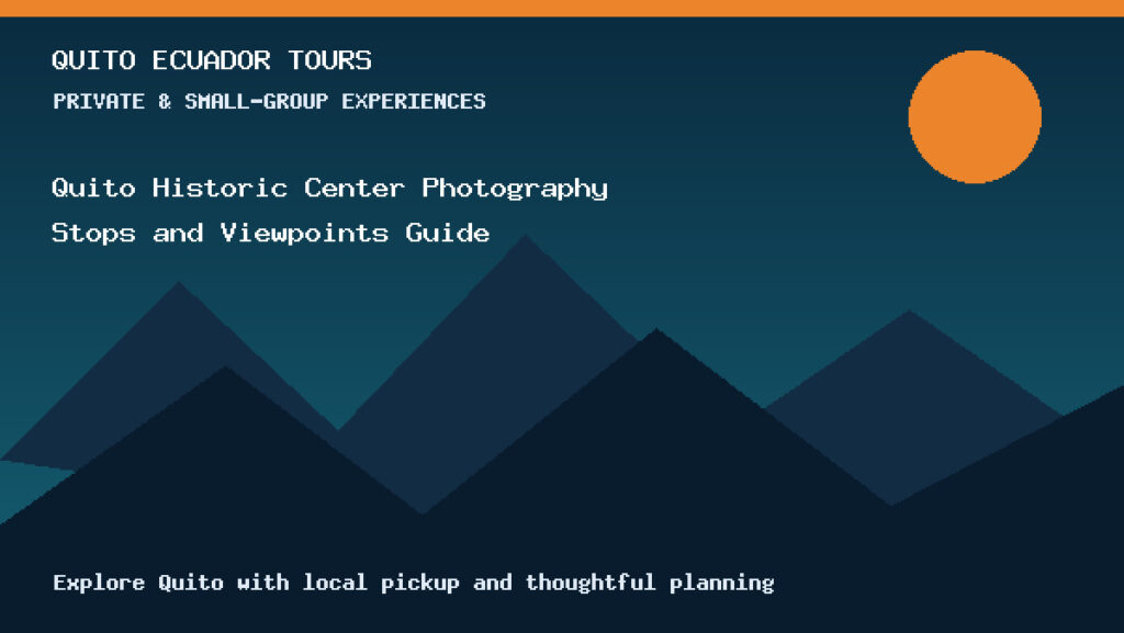 Quito Historic Center tour with colonial churches plazas and Ecuador culture.