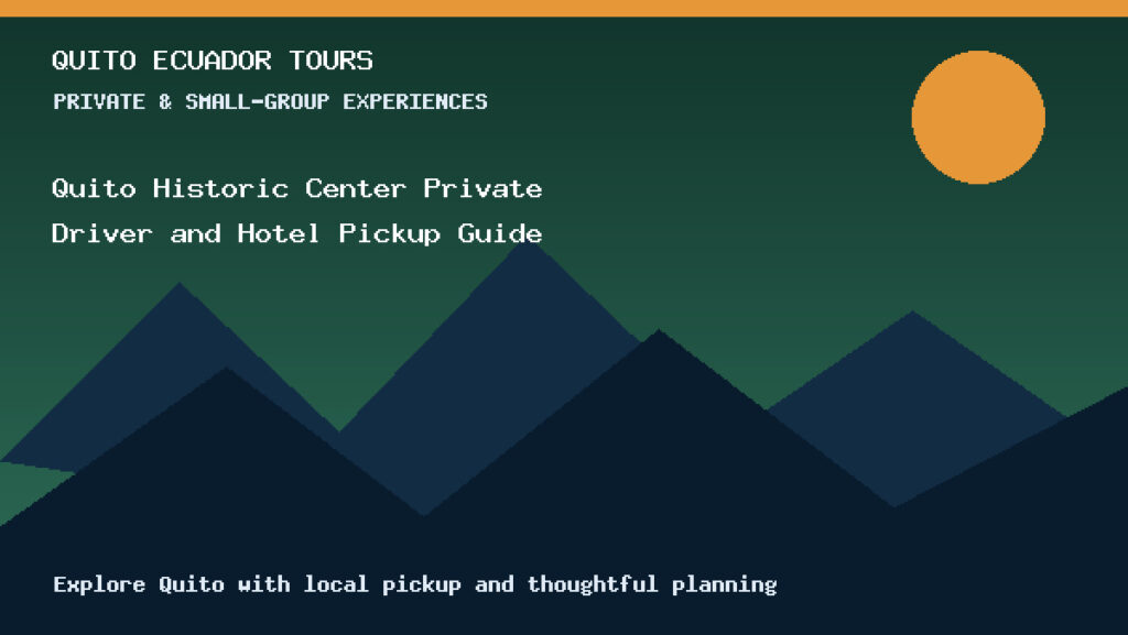 Quito Historic Center tour with colonial churches plazas and Ecuador culture.